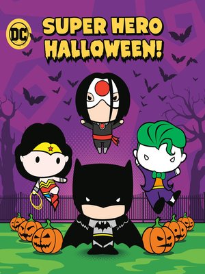 cover image of Super Hero Halloween! (DC Justice League)